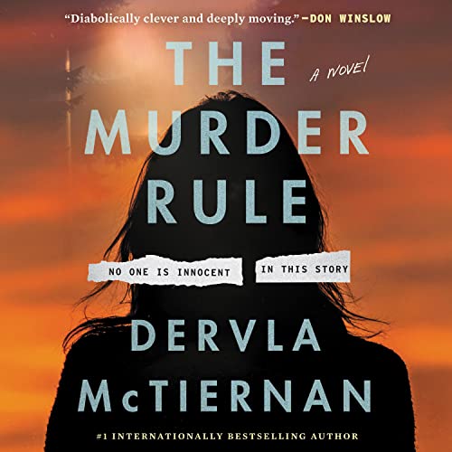 The Murder Rule by Dervla McTiernan