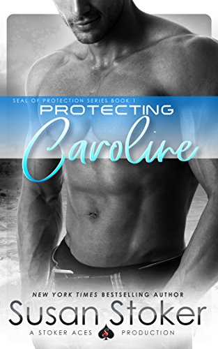 Thrifty Thursday:  Protecting Caroline by Susan Stoker  ‏   #ThriftyThursday @Susan_Stoker