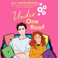 🎧  Under One Roof by Ali Hazelwood @EverSoAli @AKAEmmaWilder @BerkleyRomance @BerkleyPub @PRHAudio