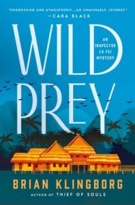 Wild Prey by Brian Klingborg @BrianKlingborg @MinotaurBooks