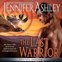🎧 The Last Warrior by Jennifer Ashley @JennAllyson @CrisDukehart    #LoveAudiobooks