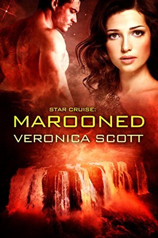 Star Cruise: Marooned by Veronica Scott @vscotttheauthor @sophiarose1816 