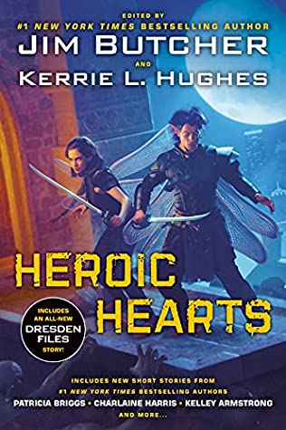 Heroic Hearts by Jim Butcher et. al @longshotauthor @Mercys_Garage #AnneBishop @anniebellet @KevinHearne @chloeneill @nancyholder @RealCharlaine @rrvirdi @kerrielhughes @jenniferbrozek 