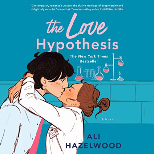 🎧The Love Hypothesis by Ali Hazelwood @EverSoAli @BerkleyPub @PRHAudio #LoveAudiobooks