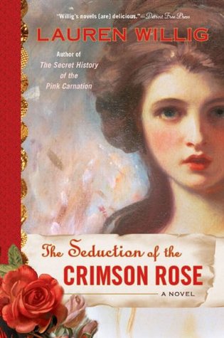 Seduction of the Crimson Rose by Lauren Willig @laurenwillig @BerkleyPub @sophiarose1816