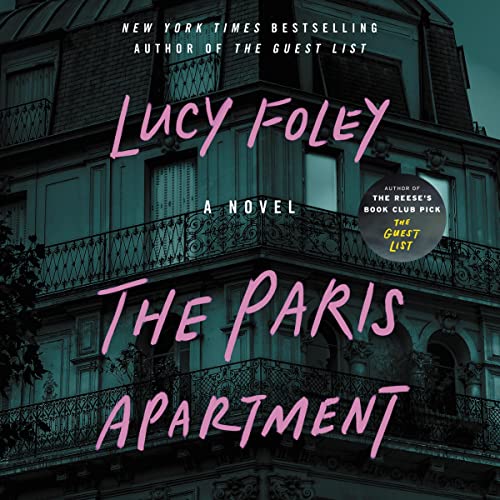 🎧 The Paris Apartment by Lucy Foley @lucyfoleytweets @LitRedCorvette @D_Kouma @actonamelie @DirisuSope @SofiaZervudachi #CharlieAnson @HarperAudio #LoveAudiobooks 