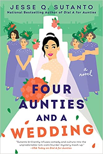 Four Aunties and a Wedding by Jesse Q Suntanto @thewritinghippo @BerkleyPub @sophiarose1816