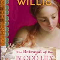 Betrayal of the Blood Lily by Lauren Willig @laurenwillig @BerkleyPub @sophiarose1816
