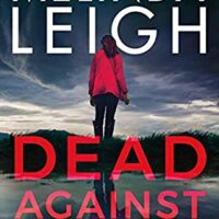 Dead Against Her by Melinda Leigh @MelindaLeigh1 #MontlakeRomance @amazonpub  @melindaleighauthorpage #KindleUnlimited