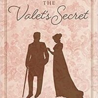 The Valet’s Secret by Josi S Kilpack #JosiSKilpack @ShadowMountn @sophiarose1816