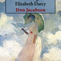 The Grail:  Saving Elizabeth Darcy by Don Jacobson @AustenesqueAuth @MerytonPress #KindleUnlimited @sophiarose1816 