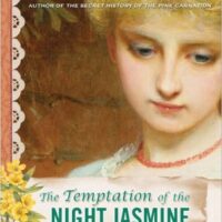 The Temptation of the Night Jasmine by Lauren Willig @laurenwillig  @BerkleyPub  @sophiarose1816