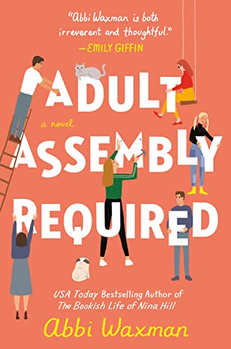 Adult Assembly Required by Abbi Waxman  @amplecat @BerkleyPub @sophiarose1816