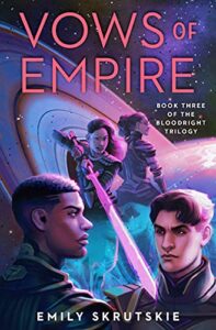 Vows of Empire by Emily Skrutskie @skrutskie @DelReyBooks @sophiarose1816