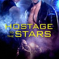 Hostage to the Stars by Veronica Scott @vscotttheauthor @sophiarose1816 
