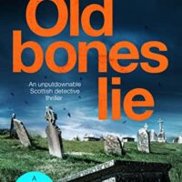 Old Bones Lie by Marion Todd @MarionETodd @canelo_co 