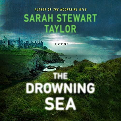 🎧 The Drowning Sea by Sarah Stewart Taylor @sstaylorbooks #AoifeMcMahon @MinotaurBooks @MacMillanAudio @LoveAudiobooks #JIAM