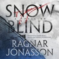 🎧 Snowblind by Ragnar Jonasson @ragnarjo @jwdamron @BlackstoneAudio #LoveAudiobooks 