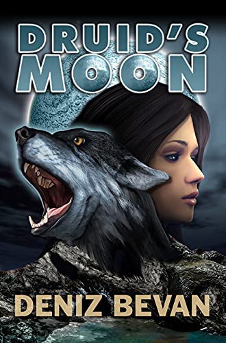 Druid’s Moon by Deniz Bevan @DenizBevan   @sophiarose1816