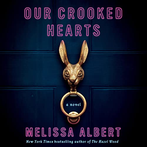 🎧 Our Crooked Hearts by Melissa Albert @mimi_albert @_chloecannon #EmmaGlavin @MacmillanAudio #LoveAudiobooks #JIAM
