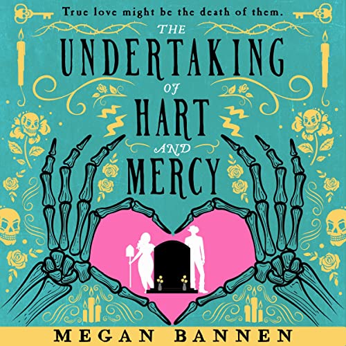 🎧 The Undertaking of Hart and Mercy by Megan Bannen @MeganBannen @fkbt @rachaneelumayno  @orbitbooks #LoveAudiobooks