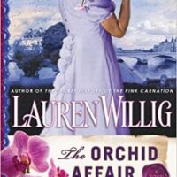 The Orchid Affair by Lauren Willig @laurenwillig @BerkleyPub @sophiarose1816