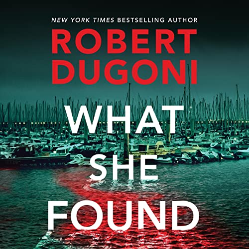 🎧 What She Found by Robert Dugoni @robertdugoni ‏@esuttonsmith #BrillianceAudio #LoveAudiobooks #KindleUnlimited  