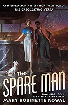 The Spare Man by Mary Robinette Kowal @maryrobinette ‏@torbooks