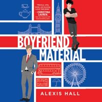 🎧 Boyfriend Material by Alexis Hall  @quicunquevult @Joe__Jameson @Dreamscapeaudio #LoveAudiobooks #KindleUnlimited @4saintjude