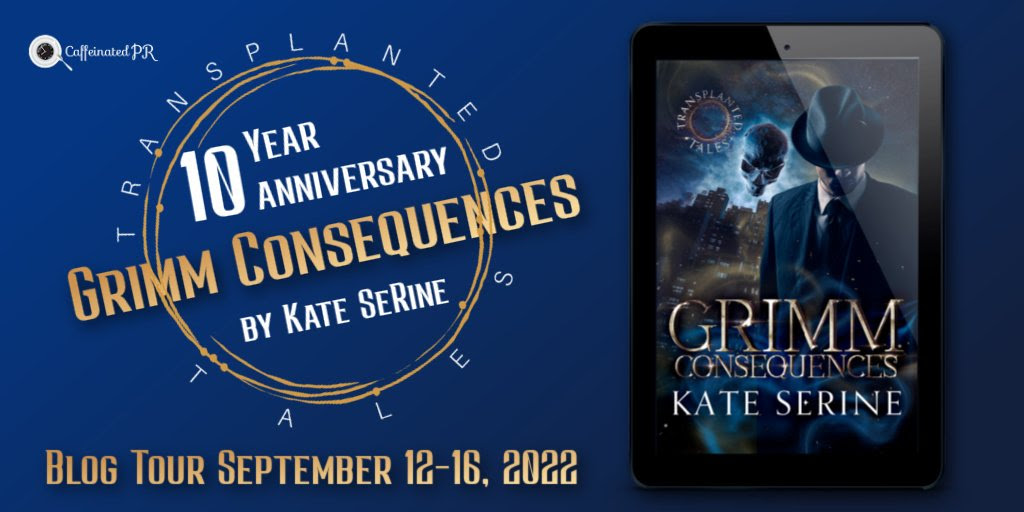 Grimm Consequences by Kate SeRine