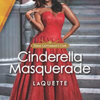 Cinderella Masquerade by LaQuette @LaQuetteWrites #HarlequinDesire @HarlequinBooks @sophiarose1816