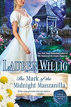 Mark of the Midnight Manzanilla by Lauren Willig @laurenwillig @BerkleyPub @sophiarose1816