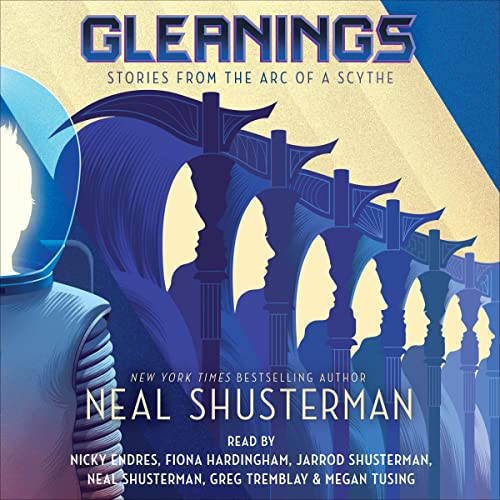 🎧 Gleanings by Neal Shusterman, Jarrod Shusterman, David Yoon @NealShusterman #DavidYoon #JarrodShusterman @GTremblayVoice @megantusing @MxNickyE @fionahardingham #RachelNalebuff ‏@simonaudio ‏#LoveAudiobooks