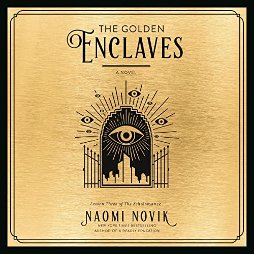 🎧 The Golden Enclaves by Naomi Novik @naominovik ‏#AnishaDadia ‏@PRHAudio ‏#LoveAudiobooks