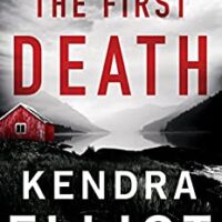 The First Death by Kendra Elliot @KendraElliot  ‏#MontlakeRomance  #KindleUnlimited🎧