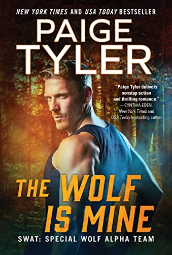 The Wolf is Mine by Paige Tyler @PaigeTyler @SourcebooksCasa @sophiarose1816