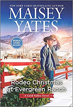 Rodeo Christmas at Evergreen Ranch by Maisey Yates @maiseyyates @HQNBooks @sophiarose1618