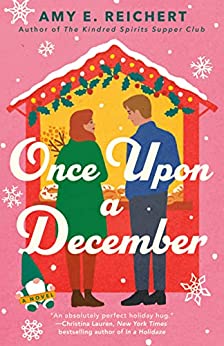 Once Upon a December by Amy Reichert @aereichert @BerkleyRomance @BerkleyPub #GIVEAWAY