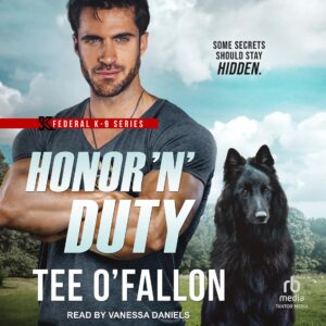 🎧 Honor N Duty by  Tee O’Fallon  @TeeOFallon #VanessaDaniels @TantorAudio #LoveAudiobooks