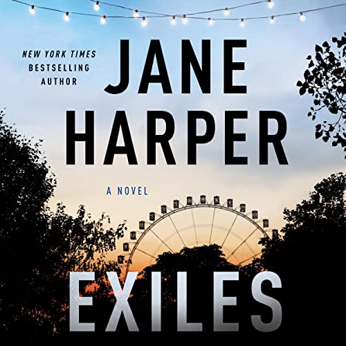 🎧Exiles by Jane Harper @janeharperautho #StephenShanahan @Flatironbooks @MacmillanAudio #LoveAudiobooks