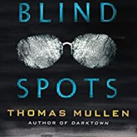 🎧 Blind Spots by Thomas Mullen @Mullenwrites @garytiedemann @MinotaurBooks   @MacmillanAudio #LoveAudiobooks