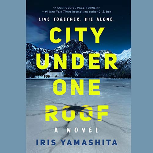 🎧 City Under One Roof by Iris Yamashita #IrisYamashita @aspenvincent #ShannonTyo #AnneCaputo  @PRHAudio #LoveAudiobooks