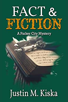 Fact & Fiction by Justin M Kiska @JustinKiska @levelbestbooks @partnersincr1me 