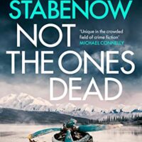 Not the Ones Dead by Dana Stabenow @danastabenow @HoZ_Books @AriesFiction