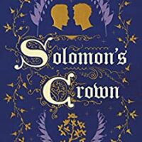 Solomon’s Crown by Natasha Siegel @NatashaCSiegel   @randomhouse  @sophiarose1816