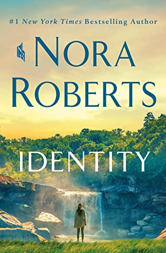 Identity by Nora Roberts #NoraRoberts @StMartinsPress @smpromance
