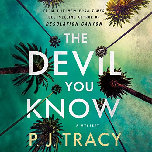 🎧 The Devil You Know by PJ Tracy #PJTracy #AbbyCraden @MinotaurBooks @Dreamscapeaudio #LoveAudiobooks #COYER