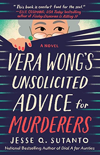 Vera Wong’s Unsolicited Advice for Murders by Jesse Q. Sutanto @thewritinghippo @Berkley @sophiarose1816