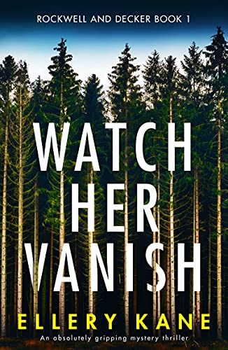 Watch Her Vanish by Ellery Kane