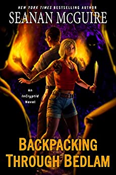 Backpacking Through Bedlam by Seanan McGuire @seananmcguire ‏@dawbooks @penguinrandom @SnyderBridge4